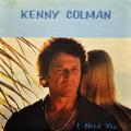Kenny Colman I Need You
