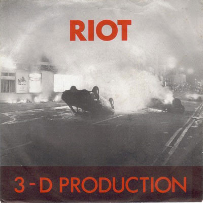 3-D PRODUCTION - Riot (front sleeve)
