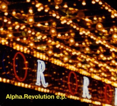 ALPHA - REVOLUTION E.P.