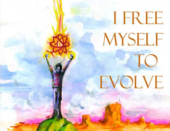 I free myself to evolve.