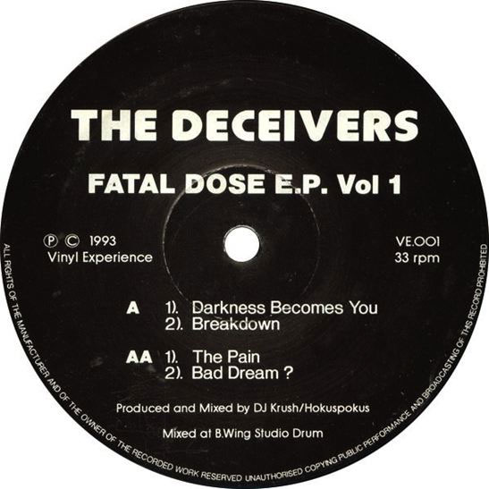 VE.001 : The Deceivers - Fatal Dose E.P. Vol 1