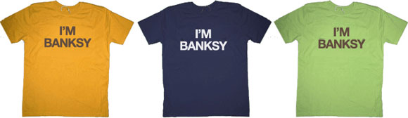 I'm Banksy T-shirts