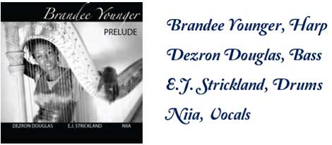 Brandee Younger / Prelude