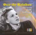 Over the Rainbow  The Young Judy Garlan