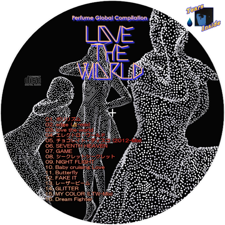 Perfume Global Compilation "LOVE THE WORLD"